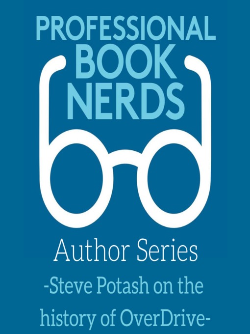 Title details for Steve Potash Interview by Professional Book Nerds - Available